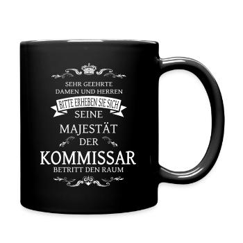Seine Majestät der Kommissar T-Shirt - Tasse einfarbig - Schwarz - Rechts