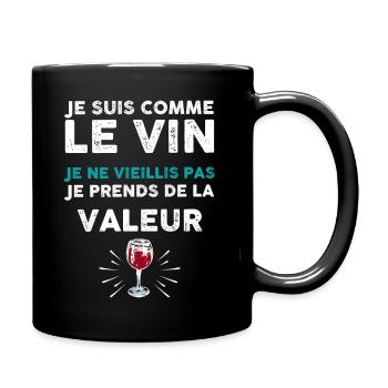 Anniversaire Valeur je suis comme le vin, homme - Mug uni - noir - Droite