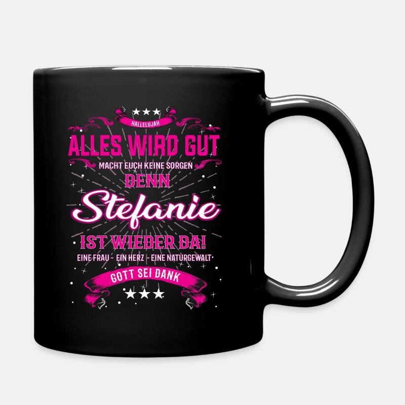 Stefanie T-Shirt - Alles wird gut - Tasse einfarbig - Schwarz