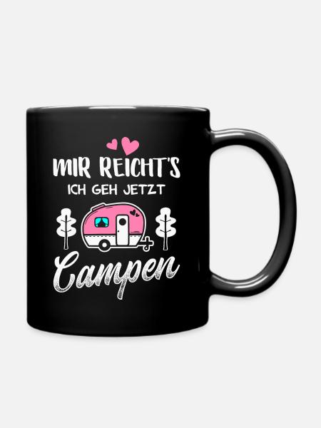 Mir reicht ich geh Campen Wohnwagen Camping - Tasse einfarbig - Schwarz