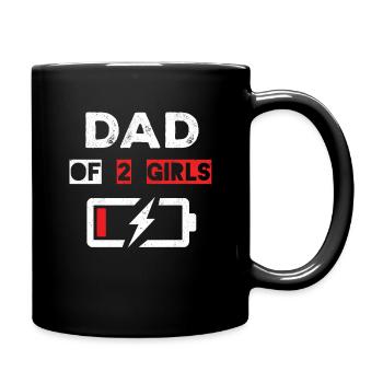 Battery Dad Of Two Girls Happy Fathers Day - Tasse einfarbig - Schwarz - Rechts