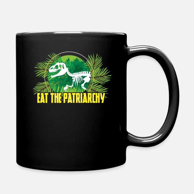 Eat Patriarchy Feminism Rights Womens Equality - Tasse einfarbig - Schwarz