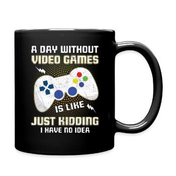 Video Game Lover Gamer A Day Without Gaming Game - Full Colour Mug - black - Right