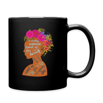 Strong Woman Feminism Rights Womens Equality - Full Colour Mug - black - Right