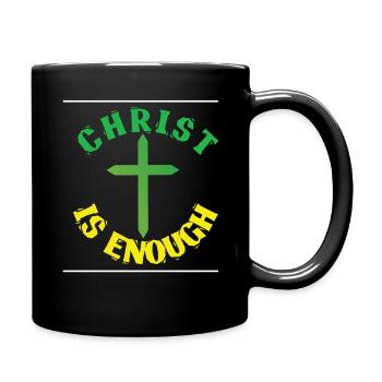 Christ Is Enough Cross Jesus Christian - Tasse einfarbig - Schwarz - Rechts