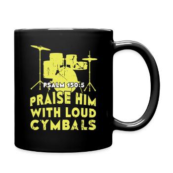Lord God Jesus Praise With Loud Cymbals Christian - Tasse einfarbig - Schwarz - Rechts