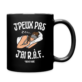 J'peux pas j'ai rien à faire - Mug uni - noir - Droite