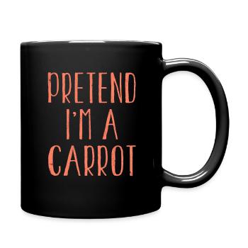 Funny Pretend I'm Carrot Costume For Halloween - Tasse einfarbig - Schwarz - Rechts