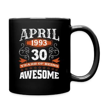 Vintage April 1993 30 Year Old Birth Awesome - Full Colour Mug - black - Right