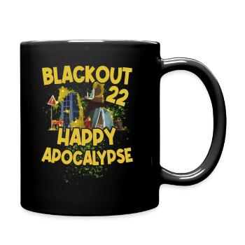 Blackout 22 2022 Happy Apocalypse - Tasse einfarbig - Schwarz - Rechts