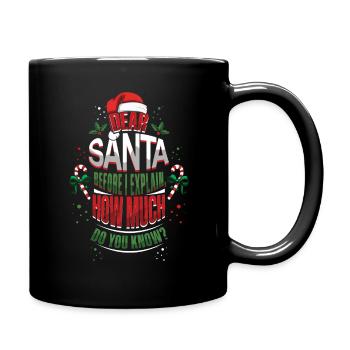 December Santa Before I Explain Love Christmas - Tasse einfarbig - Schwarz - Rechts
