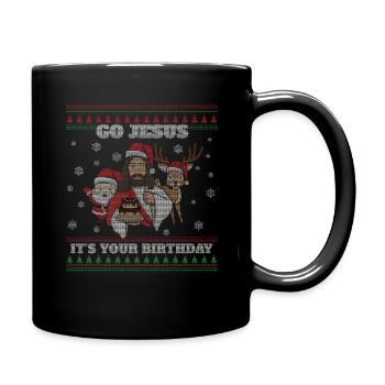 December Happy Birth Ugly Christmas Day Go Jesus - Full Colour Mug - black - Right