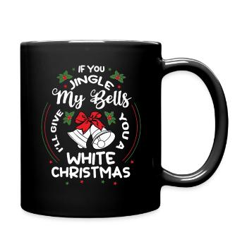 December Jingle My Balls Funny Christmas - Tasse einfarbig - Schwarz - Rechts