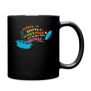 Turkey Gravy Casserole Bean Roll Thanksgiving - Full Colour Mug - black - Right