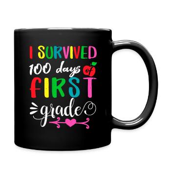 100. Tag überlebte 1. Klasse 100 Tage Schule - Tasse einfarbig - Schwarz - Rechts