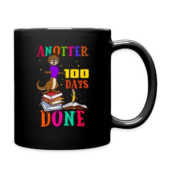 Happy 100th Day Done Otter 100 Tage Schule - Tasse einfarbig - Schwarz - Rechts