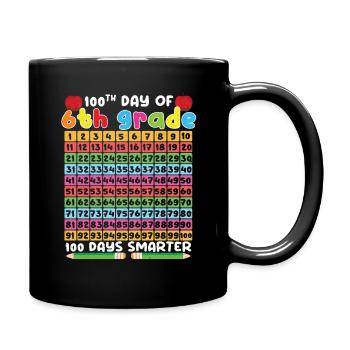 100. Tage des Kalenders der 6. Klasse 100 Schultag - Tasse einfarbig - Schwarz - Rechts