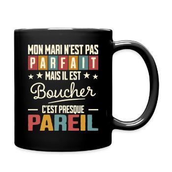 Humour Mari Pas Parfait Femme De Mari Boucher - Mug uni - noir - Droite