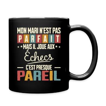 Humour Mari Pas Parfait Femme Mari Joueur Échecs - Mug uni - noir - Droite