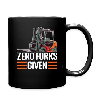 Gabeln gegeben Gabelstaplerfahrer Lustiger Gabelstapler - Tasse einfarbig - Schwarz - Rechts