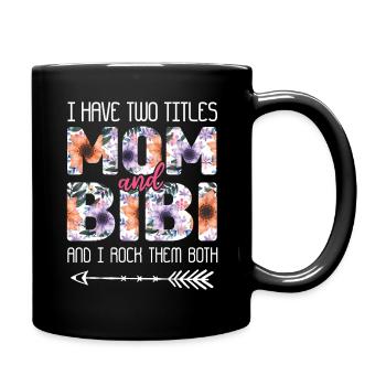 Two Titles Mom Rock Them Both Floral Mother's Day - Full Colour Mug - black - Right