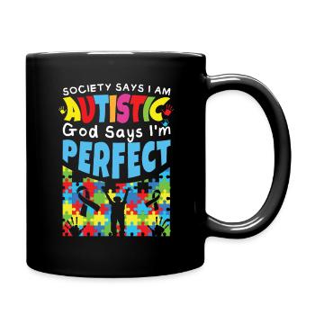 Ich bin perfekt, GottSays Autismus-Bewusstsein - Tasse einfarbig - Schwarz - Rechts