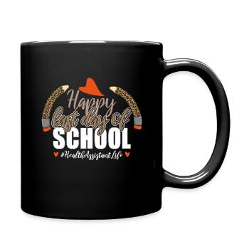 Bye School Happy Last Class Health Assistant - Full Colour Mug - black - Right