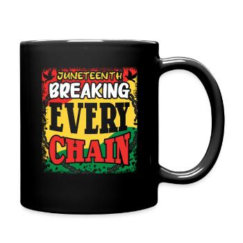 Breaking Chain Celebrate Juneteenth Black History - Full Colour Mug - black - Right