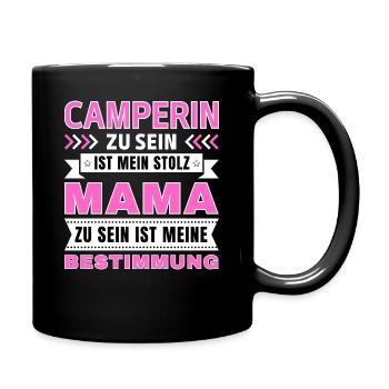 Camperin zu sein ist mein Stolz; Mama Geschenk - Tasse einfarbig - Schwarz - Rechts