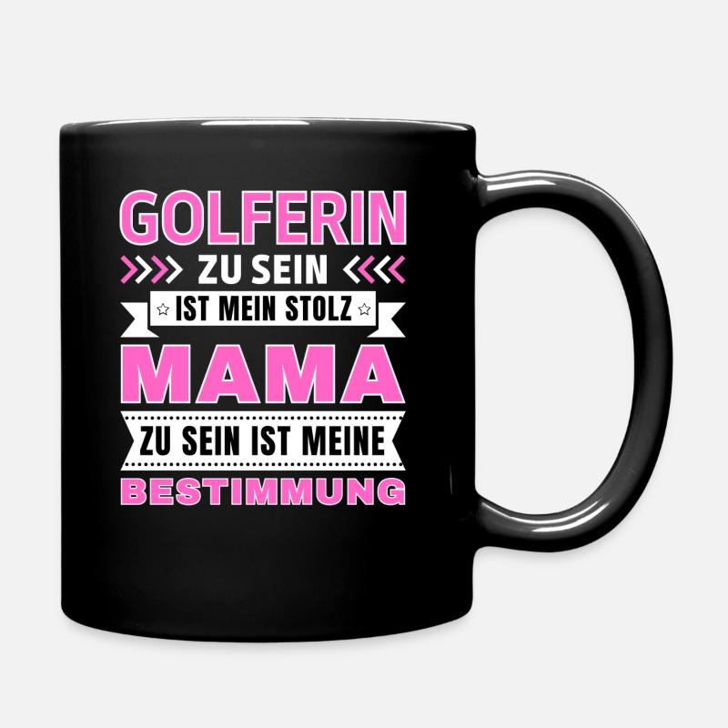 Golferin zu sein ist mein Stolz; Mama Geschenk - Tasse einfarbig - Schwarz