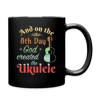 Et le 8ème jour, Dieu a créé le ukulélé - Mug uni - noir - Droite