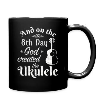 Et le 8ème jour, Dieu a créé le ukulélé - Mug uni - noir - Droite