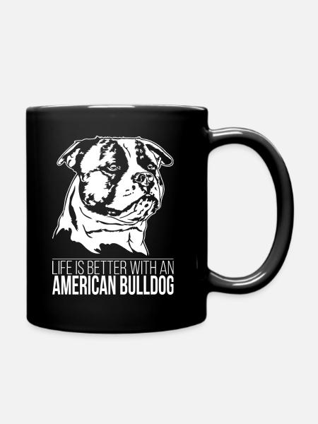 American Bulldog life is better Hunde Wilsigns - Tasse einfarbig - Schwarz