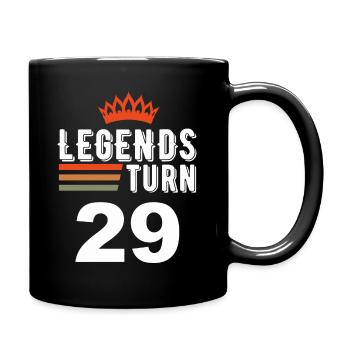 Legends turn 29, 29 birthday - Full Colour Mug - black - Right