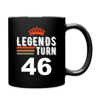 Legends turn 46, 46 birthday - Full Colour Mug - black - Right