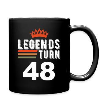 Legends turn 48, 48 birthday - Full Colour Mug - black - Right