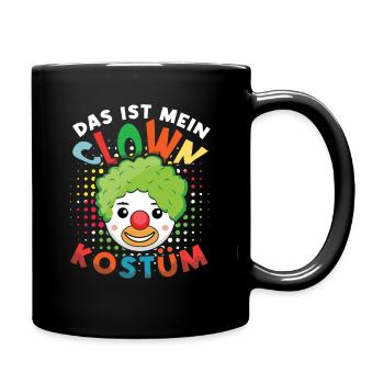 Das Ist Mein Clown Kostüm Alaaf Helau Rosenmontag - Tasse einfarbig - Schwarz - Rechts