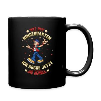 Bye Bye Kindergarten Einschulung Ich Rocke Jetzt - Tasse einfarbig - Schwarz - Rechts
