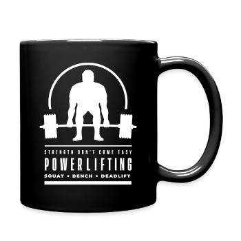 Powerlifting Deadlift - Strength Don't Come Easy - Full Colour Mug - black - Right