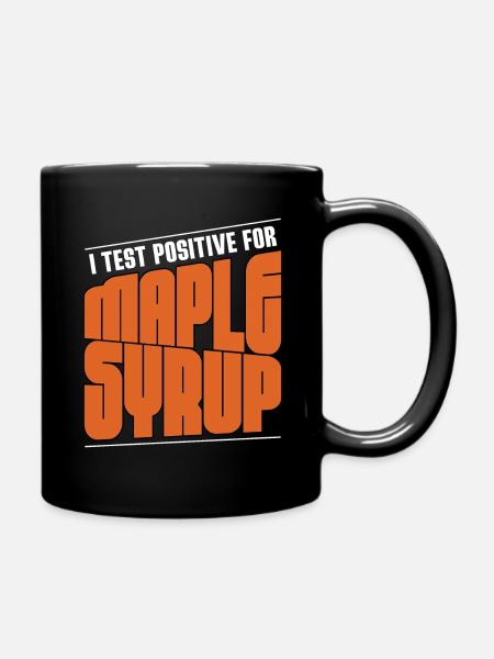J’ai obtenu un résultat positif à l’entaillage du sirop d’érable Maple Leaf - Mug uni - noir