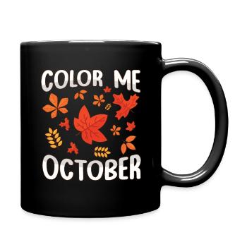 Color Me Oktober Blatt Peeper Leaf Peeping - Tasse einfarbig - Schwarz - Rechts