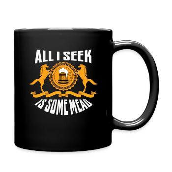 Tout ce que je cherche, c’est une joute d’hydromel Ren Faire - Mug uni - noir - Droite