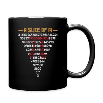 A Piece of Pi Tag: A Slice Of Pi - Full Colour Mug - black - Right