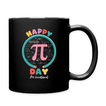 Happy Pi Day - Sei Irrational: Mathematik & Humor - Tasse einfarbig - Schwarz - Rechts