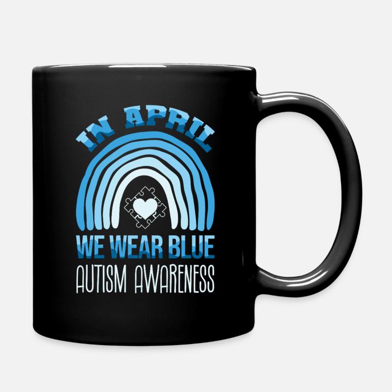 Autismus Bewusstsein In April Tragen Wir Blau - Tasse einfarbig - Schwarz