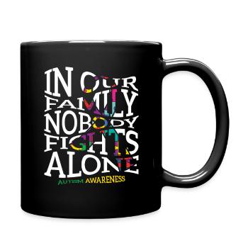 Niemand Kämpft Allein Autismus Familie - Tasse einfarbig - Schwarz - Rechts