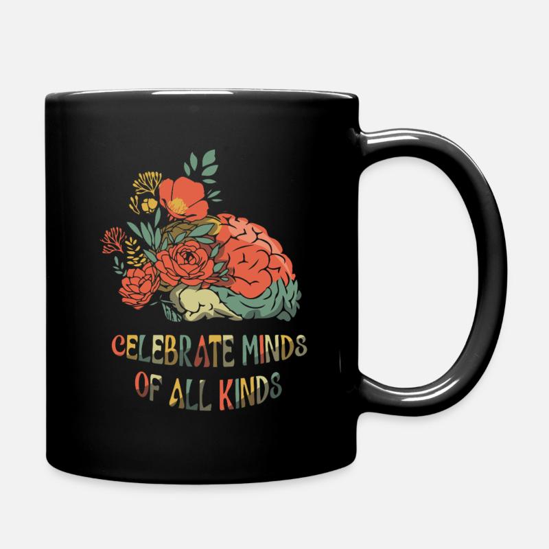 Autismus Feiern: Celebrate Minds Of All Kinds - Tasse einfarbig - Schwarz