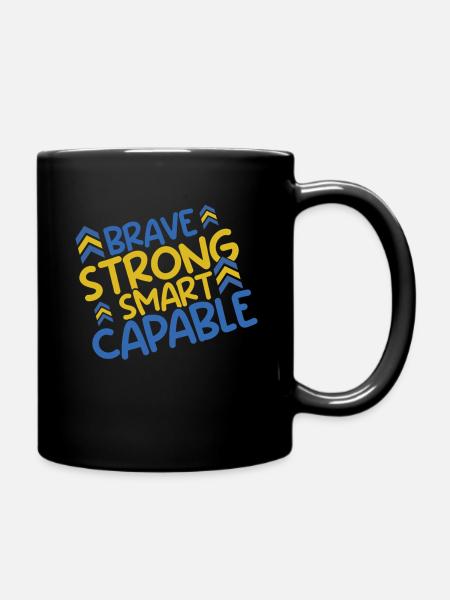 Down Syndrom: Brave Strong Smart Capable - Tasse einfarbig - Schwarz