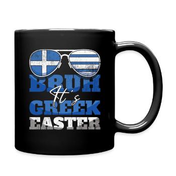 Bruh It's Greek Easter Griechische Ostern - Full Colour Mug - black - Right
