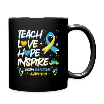 Lehren Lieben Hoffnung Inspirieren Down Syndrom - Tasse einfarbig - Schwarz - Rechts